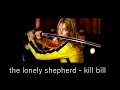 Download Lagu the lonely shepherd - kill bill (slowed + reverb) #10