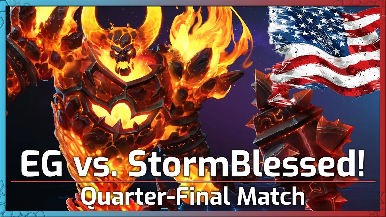 EG vs STORMBLESSED! - Quarter Finals - Heroes Captains Clash - Heroes of the Storm