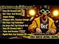 Download Lagu Gaya Elit Ekonomi Sulit-Dangdut DJ Remix Paling Mantul FULL BASS JEDAG JEDUG
