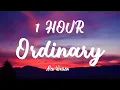 Download Lagu [1 HOUR] Alex Warren - Ordinary (Lyrics)