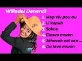 Download Lagu Map Viv Pou Ou / Li Kapab / Jewova - Wiliadel Denervil Full Album - Compilation Evangelique