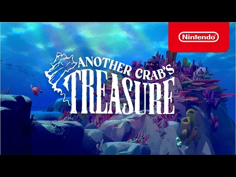 Another Crab’s Treasure - Announcement Trailer - Nintendo Switch