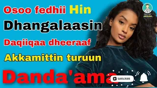 Yeroo Walqunnamtii Saalaa Dafte Dhangalasta Video Kana Dhagefadhu Dr Abdisa 