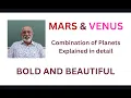 Class - 448 Mars Venus Combination of Planets BOLD AND BEAUTIFUL