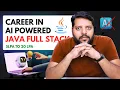 Career in AI-Powered Java Full Stack Skills Roadmap Career Growth Explained