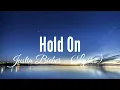 Download Lagu Justin Bieber - Hold On (Lyrics)