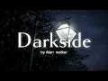 Alan walker - Darkside ( Slowed + Reverb + Lyrics ) ||
