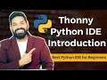 Thonny Python IDE Introduction Best Python IDE for Beginners HINDI