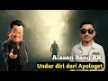 ALASAN ABANG RK MUNDUR DR DUNIA APOLOGET || 📱