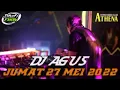 Lagu DJ AGUS TERBARU JUMAT 27 MEI 2022 FULL BASS ATHENA BANJARMASIN_v144P.mp4