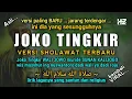 Download Lagu Lagu JOKO TINGKIR Terbaru ... Versi Sholawat  lagu yang disetujui para ulama