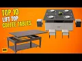 Best Coffee Table 2026 Top 10 Best Lift Top Coffee Tables Smart Storage Modern Designs