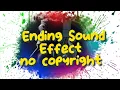 Ending Sound Effect No Copyright/Free to Use #Soundeffect #Backgroundeffect #Editingeffect
