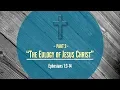 The Eulogy of Jesus Christ PART 2 Ephesians 1 3-14