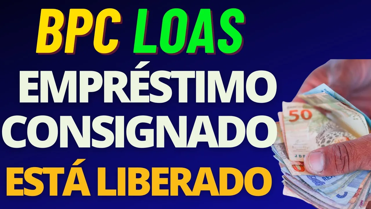 INSS URGENTE: STF APROVA CONSIGNADO DO BPC LOAS! VOCÊ VAI SER BENEFICIADO? ESTÁ LIBERADO JÁ!