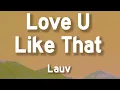 Download Lagu Lauv - Love U Like That (Lyrics)  | 1 Hour