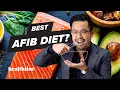 What Foods Make AFib WORSE A Cardiologist Explains