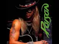 Poison - Every Rose Has Its Thorn (1988) (HQ)