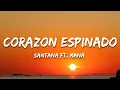 Download Lagu Santana - Corazon Espinado (Letra/Lyrics) ft. Mana