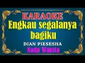 Lagu ENGKAU SEGALANYA BAGIKU - Dian Piesesha [ KARAOKE HD ] Nada Wanita