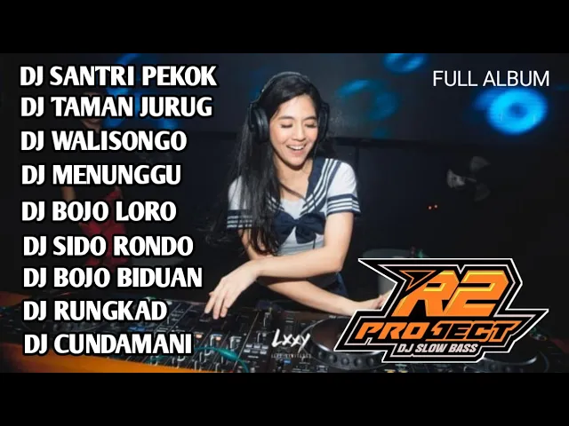 Download MP3 DJ FULL ALBUM DANGDUT PILIHAN || SANTRI PEKOK || BY R2 PROJECT