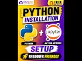 Python Installation Jupyter Notebook Setup Complete Beginner Guide 2026