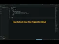 How to Push Your First Project to Github Git for Beginners