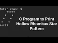 C Program To Print Hollow Rhombus Star Patterns C Programming Interview Questions