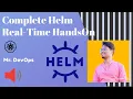 Complete Helm Charts From Beginner s to Advanced level RealTime handsOn Single Helm 4 Multi Env
