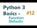 Python 3 Programming Tutorial - Function Parameter Defaults