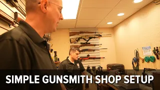 Gunsmithing Tutorial The Simple Gunsmith Shop Setup