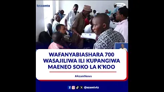 Wafanyabiashara 700 Wasajiliwa Ili Kupangiwa Maeneo Soko La Kariakoo 