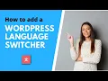 Add a Language Switcher to any WordPress Site Easy SEO Friendly Plugin