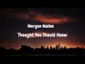 Morgan Wallen - Thought You Should Know