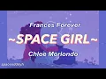 Space Girl - Frances Forever ft Chloe Moriondo •subtitulada/letra•