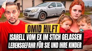 Omid KÄMPFT für Isabell und ihre Kinder! Ist ihr Opel noch zu retten? Eine unmögliche Aufgabe!
