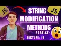JavaScript String Methods MASTERED toUpperCase replace More Quick Guide