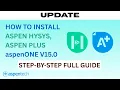 UPDATE How to Install Aspen HYSYS Aspen Plus etc aspenONE V15 0 Step-by-Step Full Guide