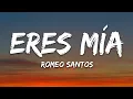 Romeo Santos - Eres Mia