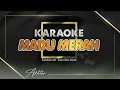 Download Lagu Madu Merah - Pargoy - KARAOKE || Della Monika