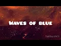 Waves of Blue - Majid Jordan (lyrics video) | Target-1K subscribers 🙏