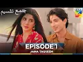Download Lagu Jama Taqseem Episode 1 [CC] - 10 September 2025 [Mawra Hocane \u0026 Talha Chahour]  - HUM TV