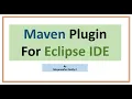 Maven Plugin for Eclipse IDE