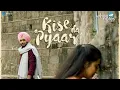 Lagu Kise Da Pyaar (Official Video) Manpreet | Harmanjeet | Gurmoh | Team WE | White Notes