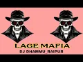Download Lagu Lage mafia || Sambalpuri rhythm || ghant baja || Dj dhammu_raipur