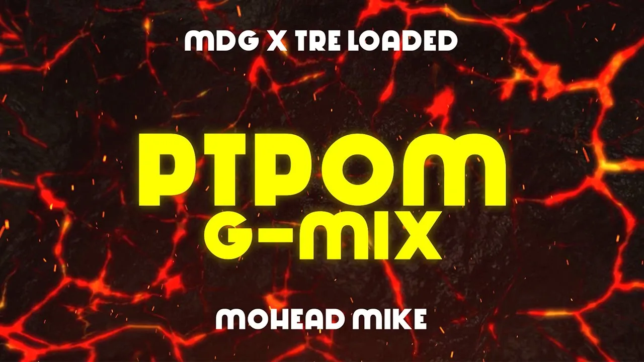 MDG x Tre Loaded x Mohead Mike - "PTPOM G-Mix" [Official Lyric Video]