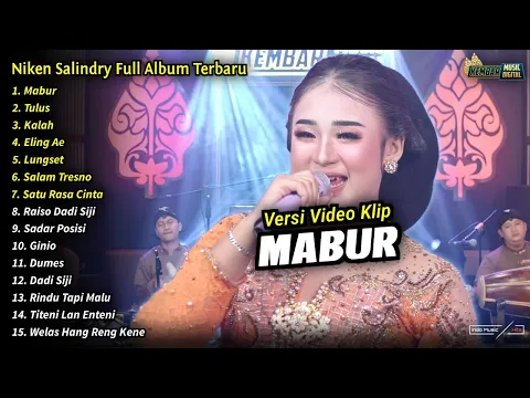 Download MP3 Niken Salindry Full Album || Mabur, Tulus, Kalah, Niken Salindry Terbaru 2024 - KEMBAR MUSIC DIGITAL