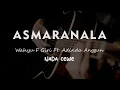 Lagu ASMARANALA // Wahyu F Giri Ft. Adinda Anggun // KARAOKE GITAR AKUSTIK NADA CEWE ( FEMALE )