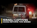 Download Lagu Remains of two more Gaza captives identified: Israeli military