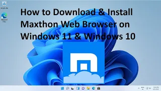 How to Install Maxthon Web Browser on Windows 11 Windows 10 Updated 2023